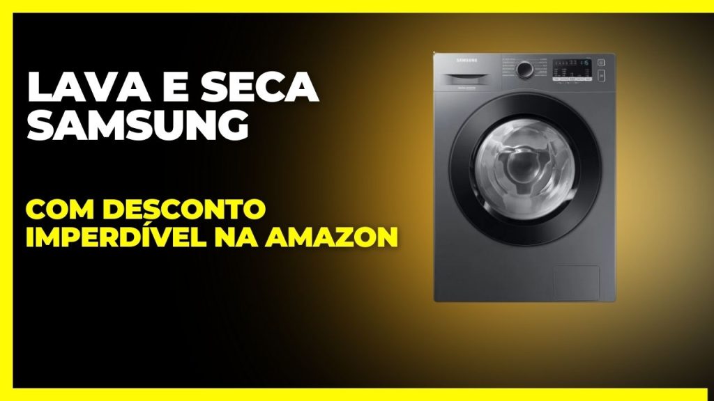 Lava Seca Samsung desconto Amazon