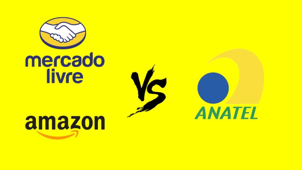 Mercado Livre Amazon Anatel