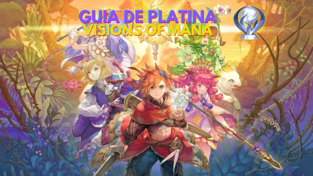 Guia de platina Visions of Mana