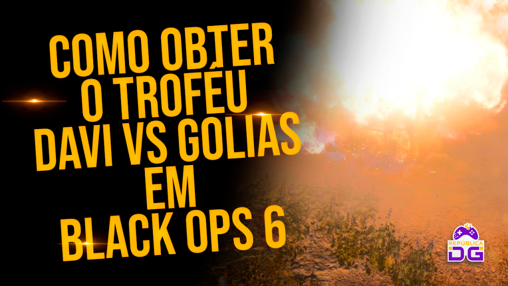 black ops 6 troféu davi vs golias