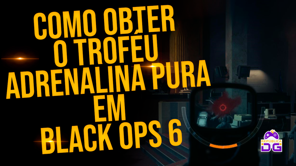 troféu adrenalina pura black ops 6