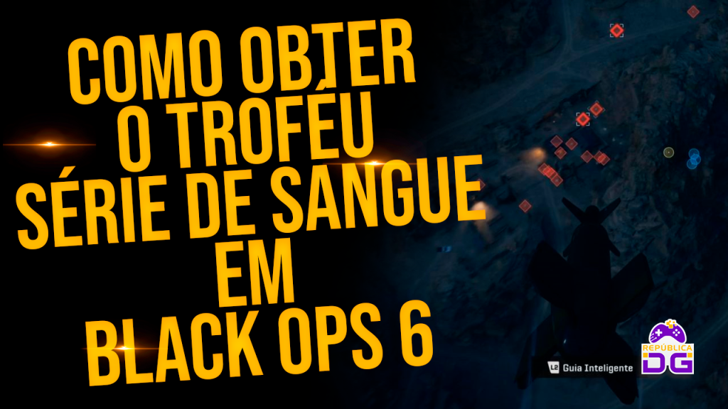 troféu série de sangue black ops 6