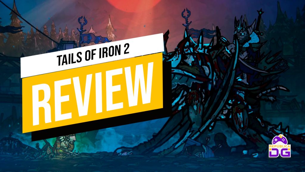 review tails of iron 2