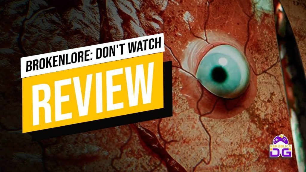 BROKENLORE DON'T WATCH REVIEW