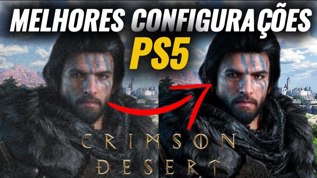 Crimson Desert no PS5: como melhorar a qualidade de imagem com ajustes simples