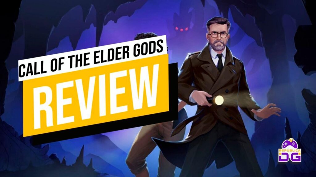 review Call Elder Gods