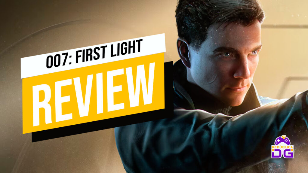 review 007 first light