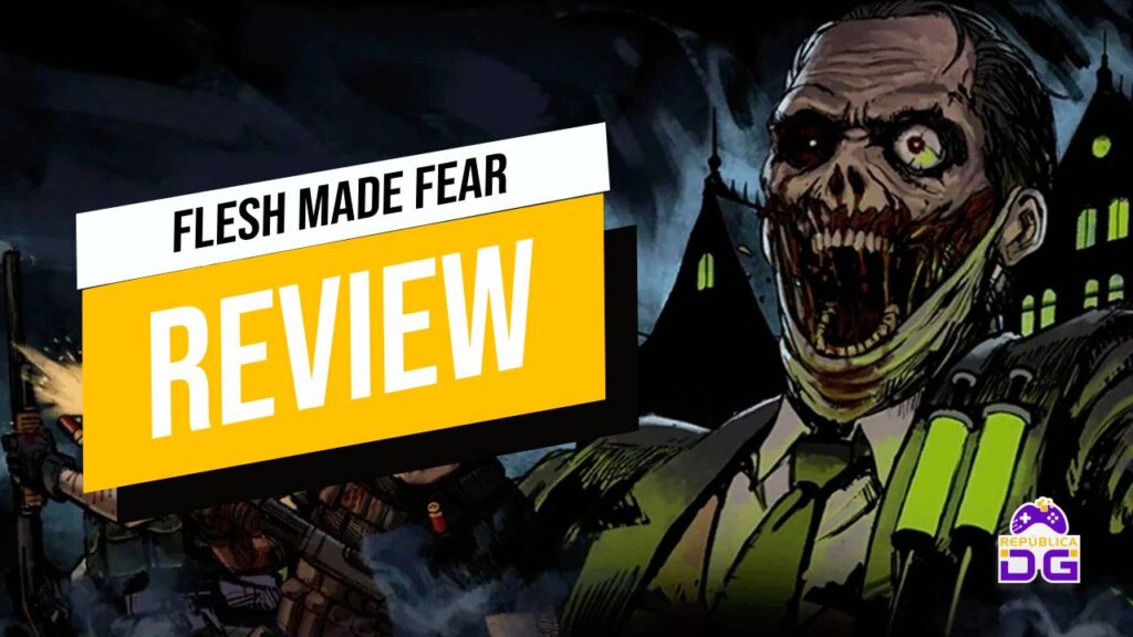 Flesh Made Fear