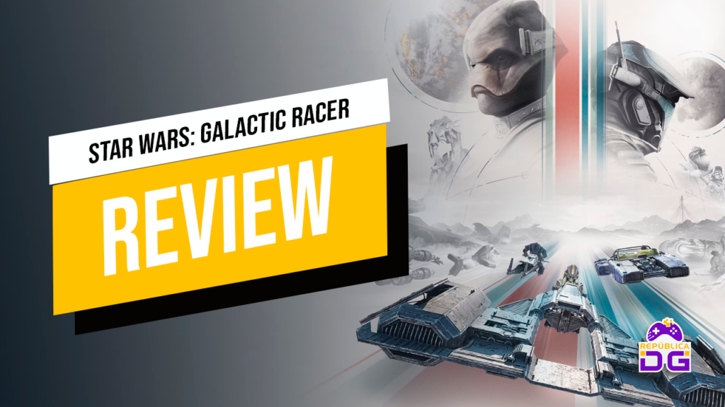 Preview – Star Wars: Galactic Racer Star Wars: Galactic Racer